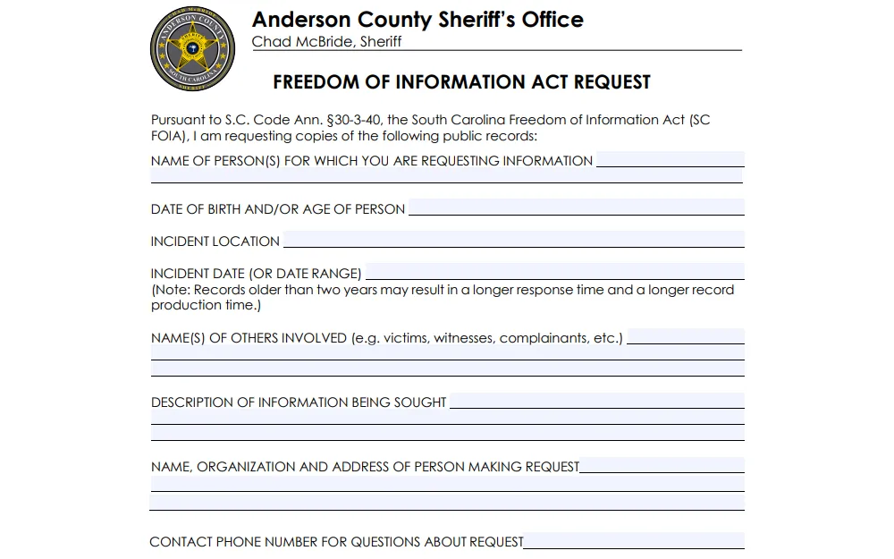 A screenshot displays the Freedom of Information Act request form from the Anderson County Sheriff's Office, with fields for name of person on record, date of birth or age of the person, incident location, date or date range, names of people involved, description of information being requested, and the requester's name, organization, address, and phone number.